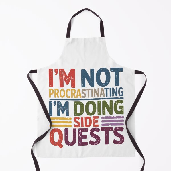 Item preview, I'm not procrastinating, I'm doing side quests designed and sold by jkrphoto.