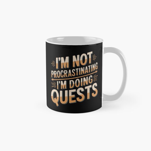 Item preview, I'm not procrastinating, I'm doing side quests designed and sold by jkrphoto.