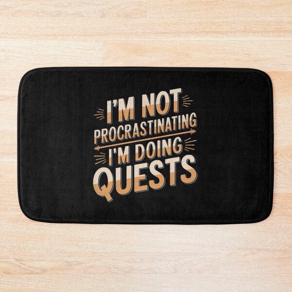 Item preview, I'm not procrastinating, I'm doing side quests designed and sold by jkrphoto.
