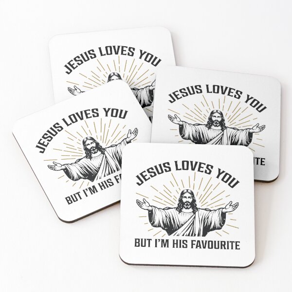 Item preview, Jesus Loves You But I'm His Favourite designed and sold by PaulSDesign.