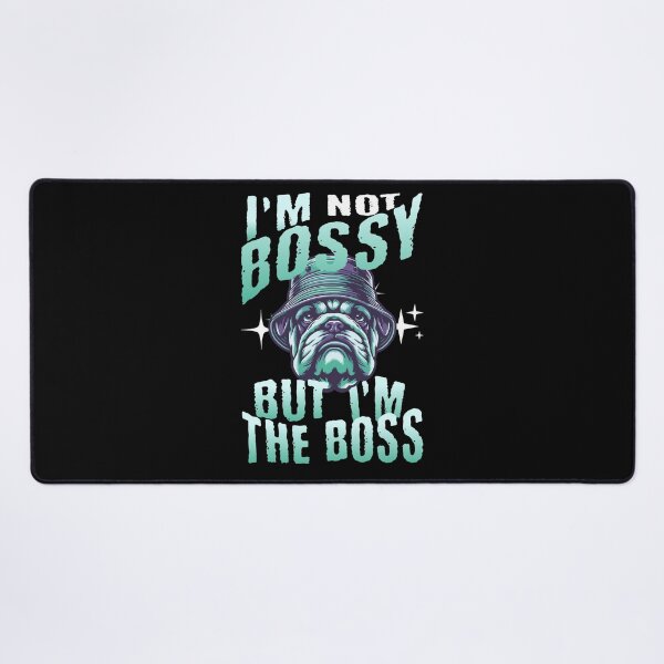 Item preview, Playful Bulldog: I'm the Boss designed and sold by SpeakingPrint2.