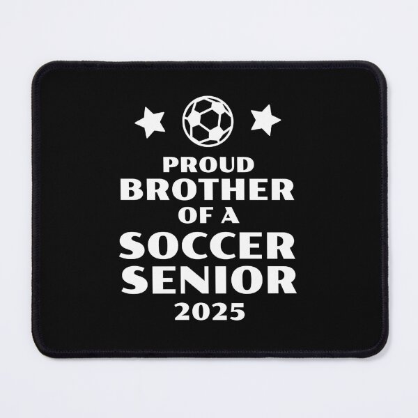 Item preview, Proud Brother of a Soccer Senior 2025 designed and sold by 87-Aesthetics.