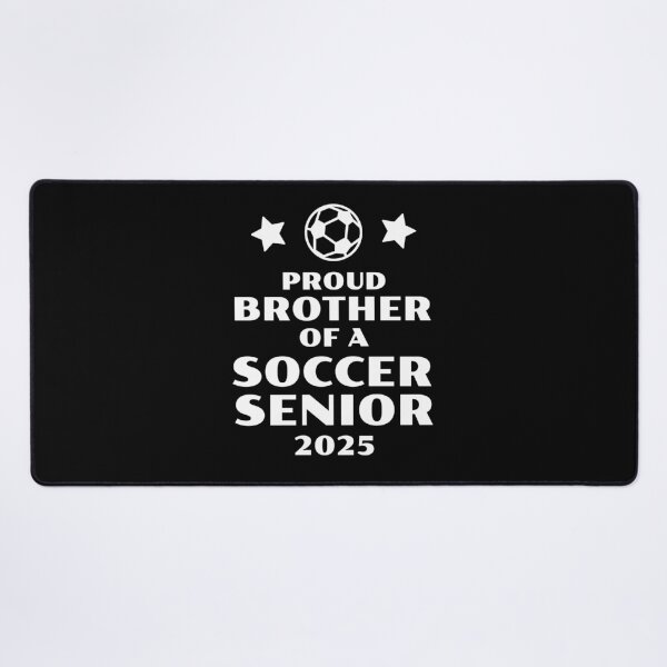 Item preview, Proud Brother of a Soccer Senior 2025 designed and sold by 87-Aesthetics.