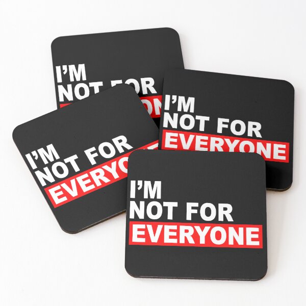 Item preview, I'm Not for Everyone - Bold Attitude Tee designed and sold by fizzytees.