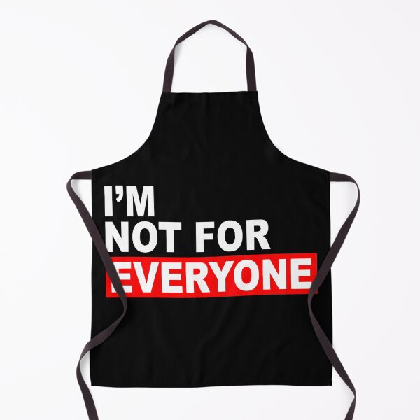 Item preview, I'm Not for Everyone - Bold Attitude Tee designed and sold by fizzytees.