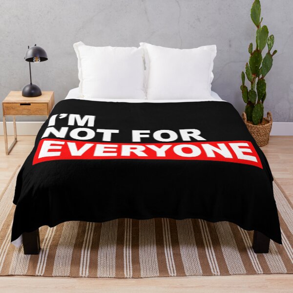 Item preview, I'm Not for Everyone - Bold Attitude Tee designed and sold by fizzytees.