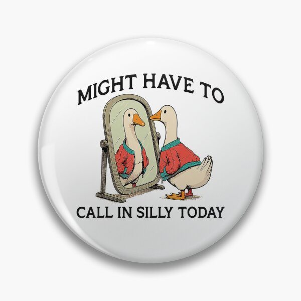 Item preview, Goose Might Have To Call In Silly Today designed and sold by FantasyFablesC.