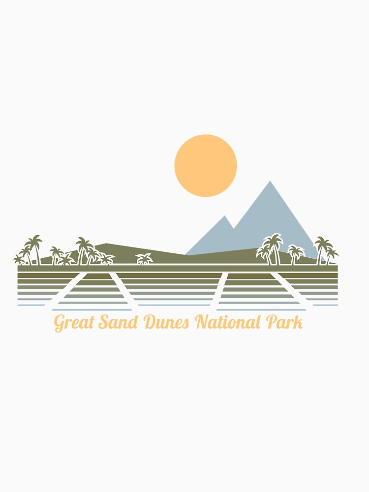 great sand dunes national park t shirt