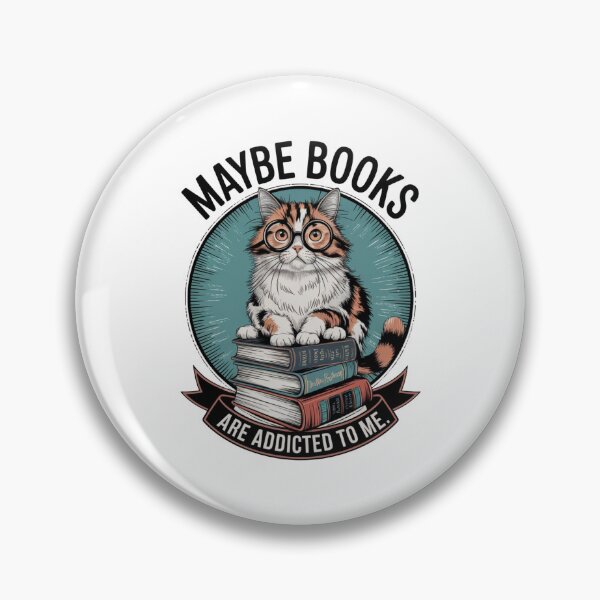 Item preview, Maybe books are addicted to me- funny cat book lover pun- addicted to books- book worm bibliophile  designed and sold by cocomelon168.