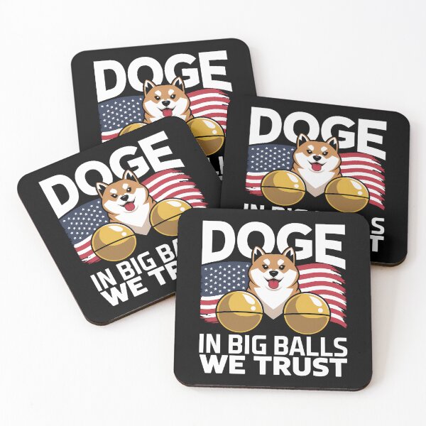 Item preview, Doge In Big Balls We Trust - This funny gift is perfect for meme lovers, cryptocurrency enthusiasts, Dogecoin fans, and those who enjoy bold, standout style. designed and sold by ZyziowskyArt.