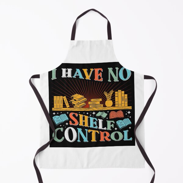 Item preview, I have no shelf control- funny book lover pun- addicted to books- book worm bibliophile designed and sold by cocomelon168.
