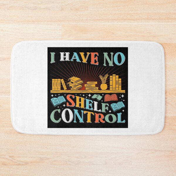 Item preview, I have no shelf control- funny book lover pun- addicted to books- book worm bibliophile  designed and sold by cocomelon168.
