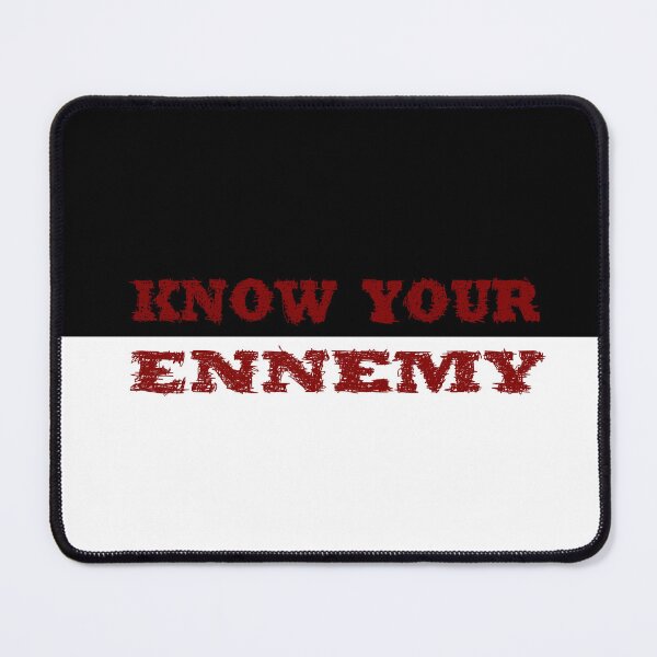 Item preview, Know your enemy - know your enemy designed and sold by BeJahMan.