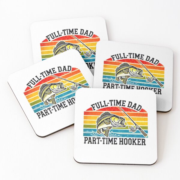 Item preview, Full-Time Dad Part-Time Hooker – Funny Fishing Bass Design designed and sold by BunBuntheDog-.