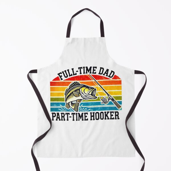 Item preview, Full-Time Dad Part-Time Hooker – Funny Fishing Bass Design designed and sold by BunBuntheDog-.