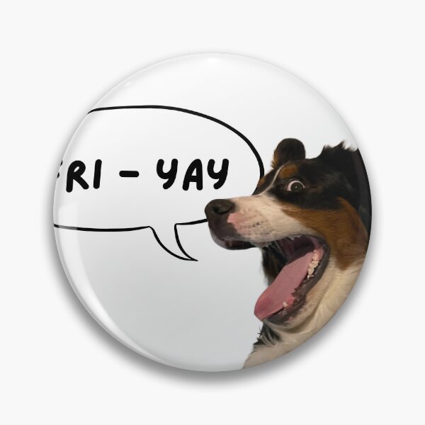 Item preview, IT'S FRI-YAY designed and sold by PoPoMakesArt.