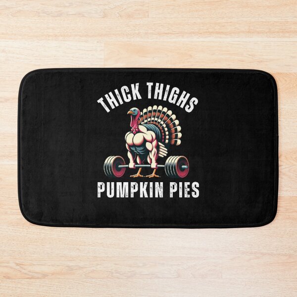 Item preview, Thick Thighs Pumpkin Pies funny turkey deadlift thanksgiving designed and sold by snowry.