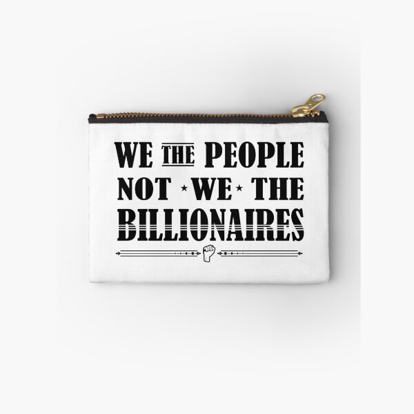Item preview, we the people, not we the billionaires - eat the rich designed and sold by claudiasartwork.
