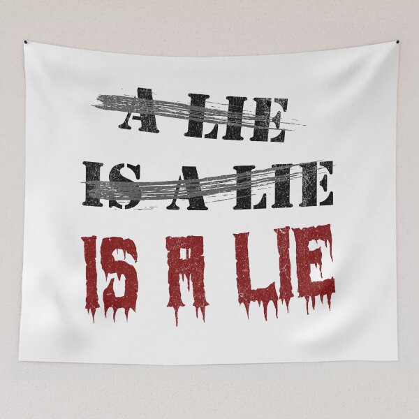Item preview, a lie is a lie is a lie designed and sold by VariousGoodies.