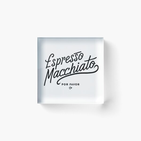 Item preview, ESPRESSO MACHCIATO POR FAVOR designed and sold by ascysko.