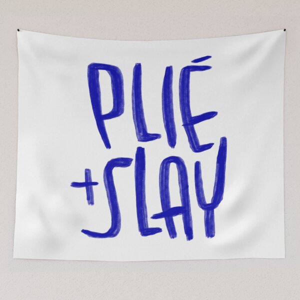 Item preview, Plie and Slay, ballet terms, motivational for dancer designed and sold by danceink.