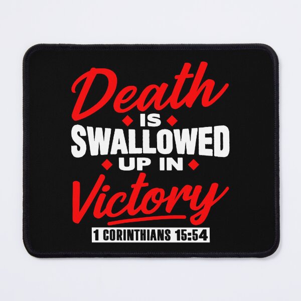 Item preview, 1 Corinthians 15:54 Death Is Swallowed Up In Victory designed and sold by plushism.