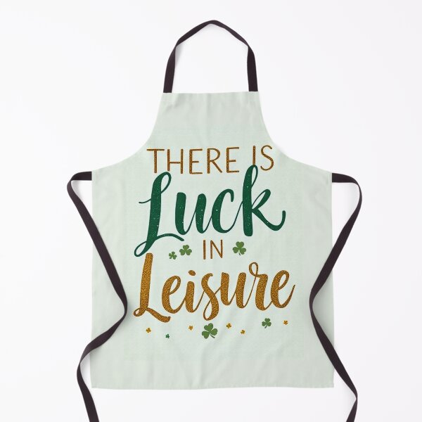 Item preview, There Is Luck in Leisure – St. Patrick’s Day Motivational Design 2 designed and sold by SteadyRolling.