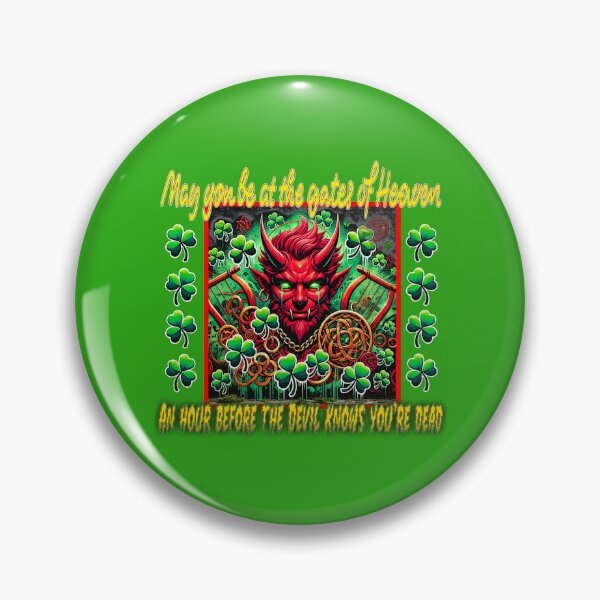 Item preview, St.Patrick's Day Gates Of Heaven Celebration Slogan designed and sold by Medjed-Studios.