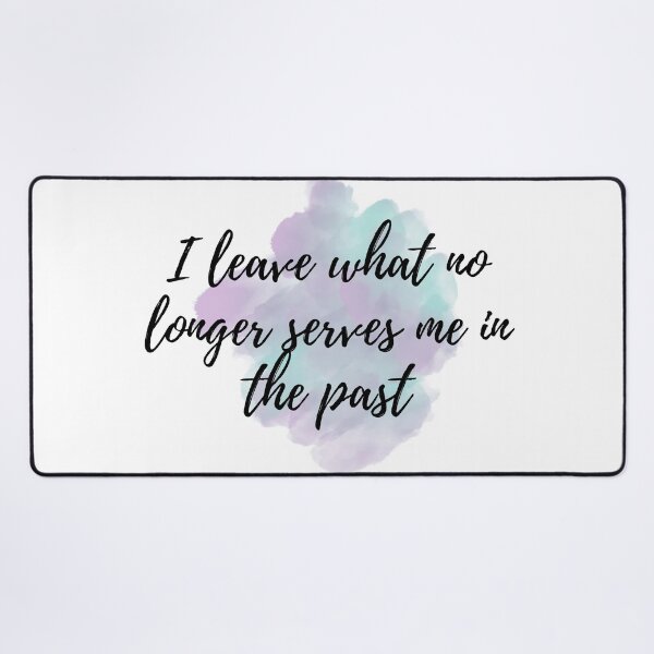 Item preview, I leave what no longer serves me in the past - Positive Affirmations - Weekly [ 2025 - Collection ] designed and sold by elmsstudios.