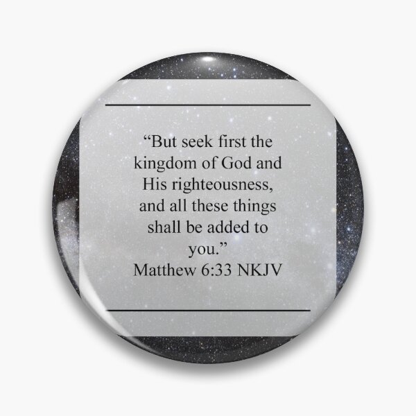 Item preview, Seek First God’s Kingdom Matthew 6:33 designed and sold by Cosplay4Christ.