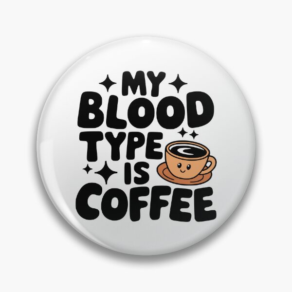 Item preview, My Blood Type Is Coffee! Cute Coffee Mug Pun designed and sold by PMCreative.