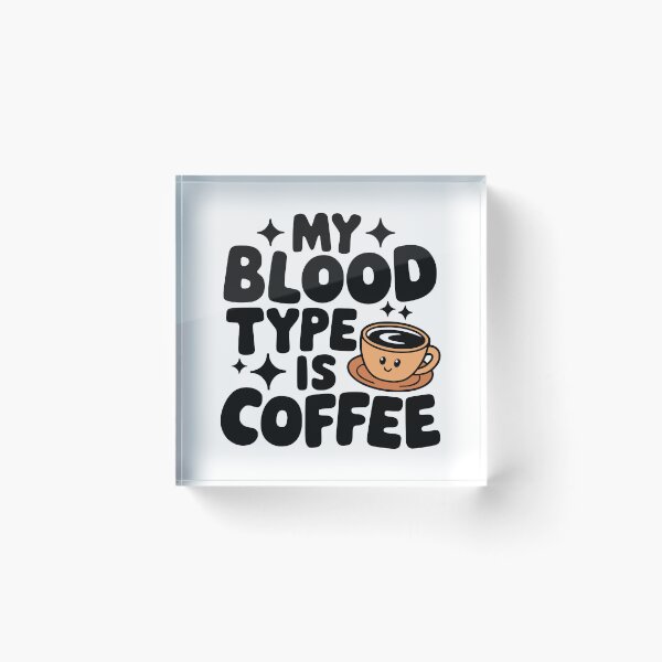 Item preview, My Blood Type Is Coffee! Cute Coffee Mug Pun designed and sold by PMCreative.