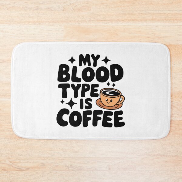Item preview, My Blood Type Is Coffee! Cute Coffee Mug Pun designed and sold by PMCreative.