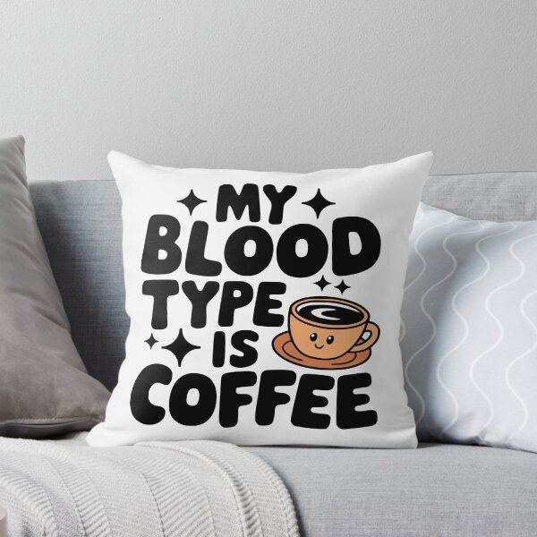 Item preview, My Blood Type Is Coffee! Cute Coffee Mug Pun designed and sold by PMCreative.