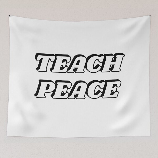 Item preview, Teach Peace designed and sold by Inspirationmotivation.
