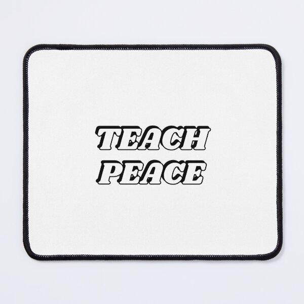 Item preview, Teach Peace designed and sold by Inspirationmotivation.