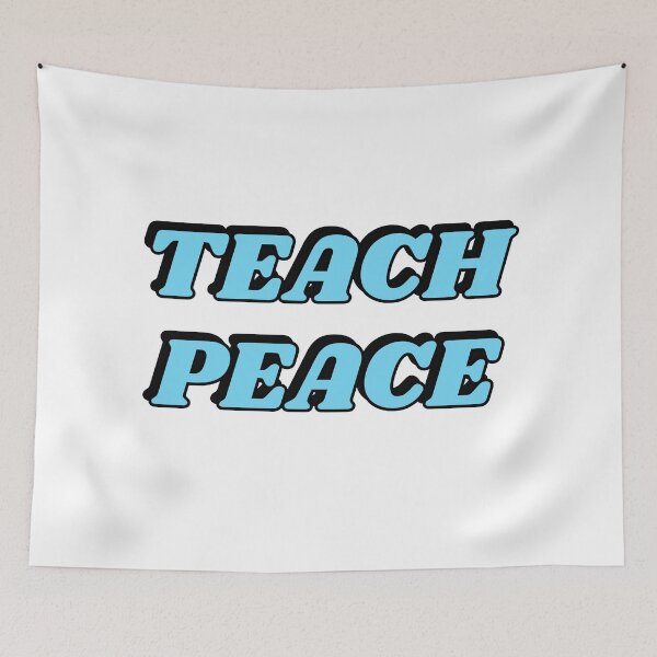 Item preview, Teach Peace designed and sold by Inspirationmotivation.