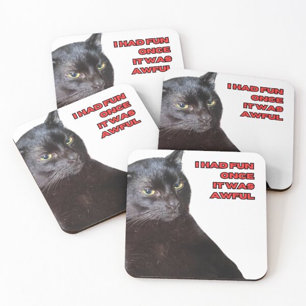 Item preview, Funny Black Cat Meme- I had fun once, it was awful! designed and sold by WharryG.
