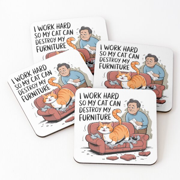 Item preview, Funny Cat Destruction – I Work Hard So My Cat Can Wreck My Furniture designed and sold by luckytua789.