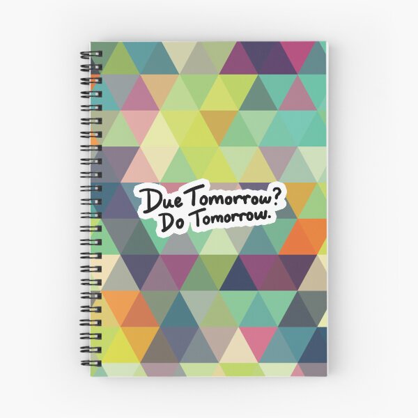 Item preview, Due Tomorrow? Do Tomorrow. Geometric Background designed and sold by kris.studio.