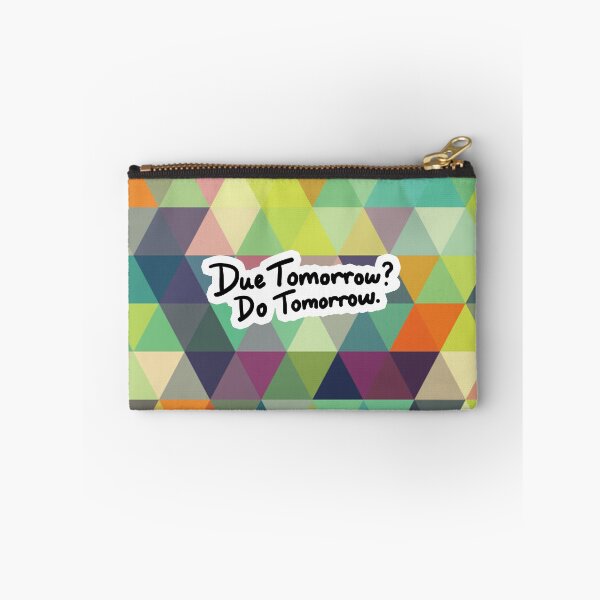 Item preview, Due Tomorrow? Do Tomorrow. Geometric Background designed and sold by kris.studio.