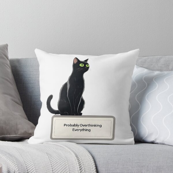 Item preview, Overthinking Cat Black Cat Overthinking Probably Overthinking Cat Anxious Cat designed and sold by Furry Paw  Prints.