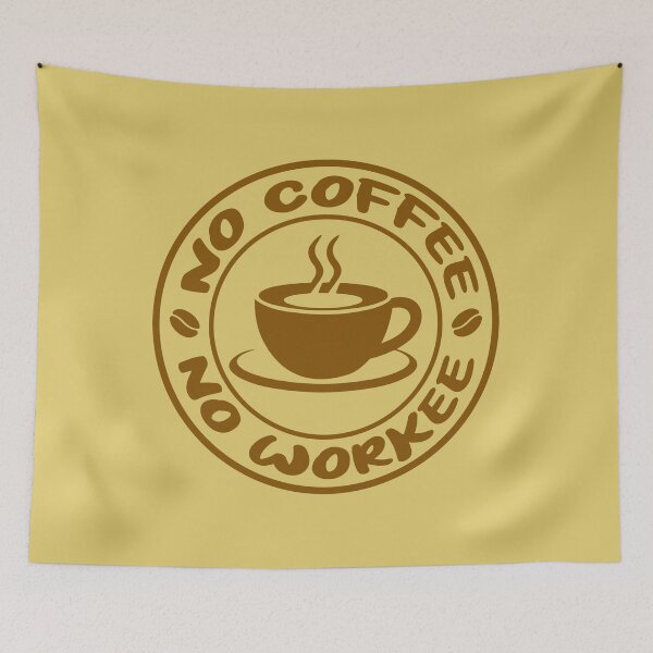 Item preview, No Coffee No Workee. Funny Coffee Quote. Coffee Saying. Caffeine Lover. designed and sold by DesignHouse07.