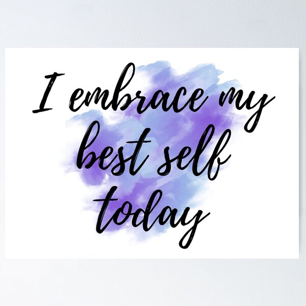 Item preview, I embrace my best self today - Positive Affirmations - For Women [ 2025 - Collection ] designed and sold by elmsstudios.