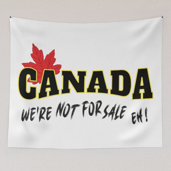 Item preview, Canada We’re Not For Sale Eh! By Tjays on a Fun designed and sold by TJays.