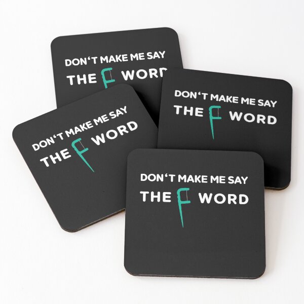 Item preview, Don’t make me say the F word Funny Dental Tee Humor designed and sold by donvector.