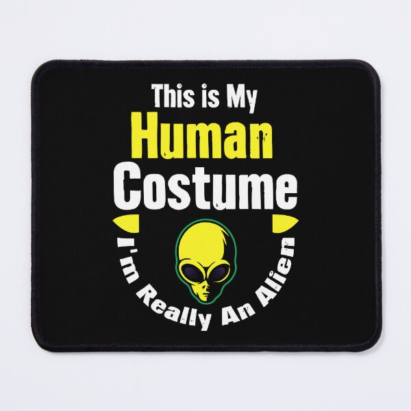 Item preview, This Is My Human Custome I'm Really An Alien designed and sold by Salamantito.