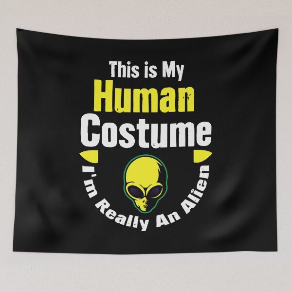 Item preview, This Is My Human Custome I'm Really An Alien designed and sold by Salamantito.