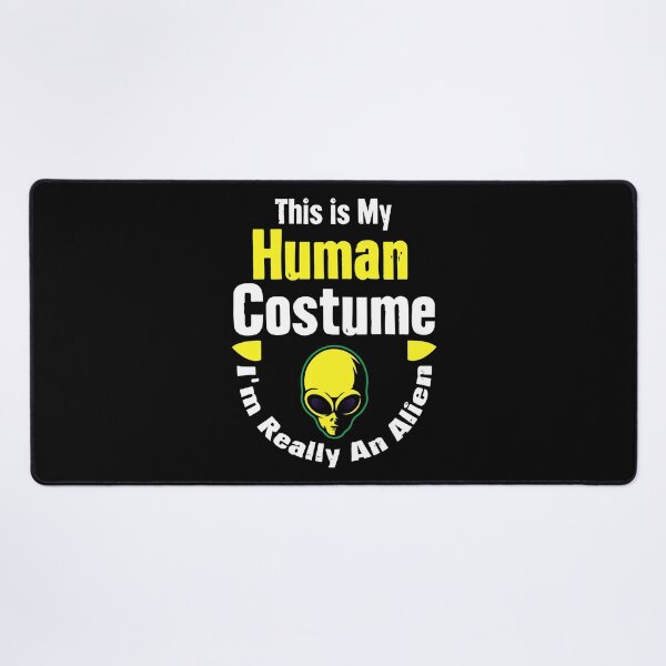 Item preview, This Is My Human Custome I'm Really An Alien designed and sold by Salamantito.
