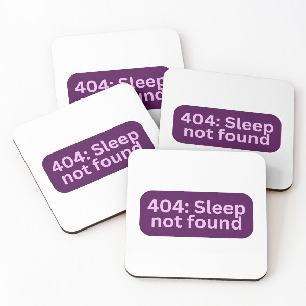 Item preview, 404: Sleep not found designed and sold by Aesthetically yours.